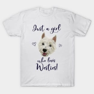 Just A Girl Who Loves Westies T-Shirt